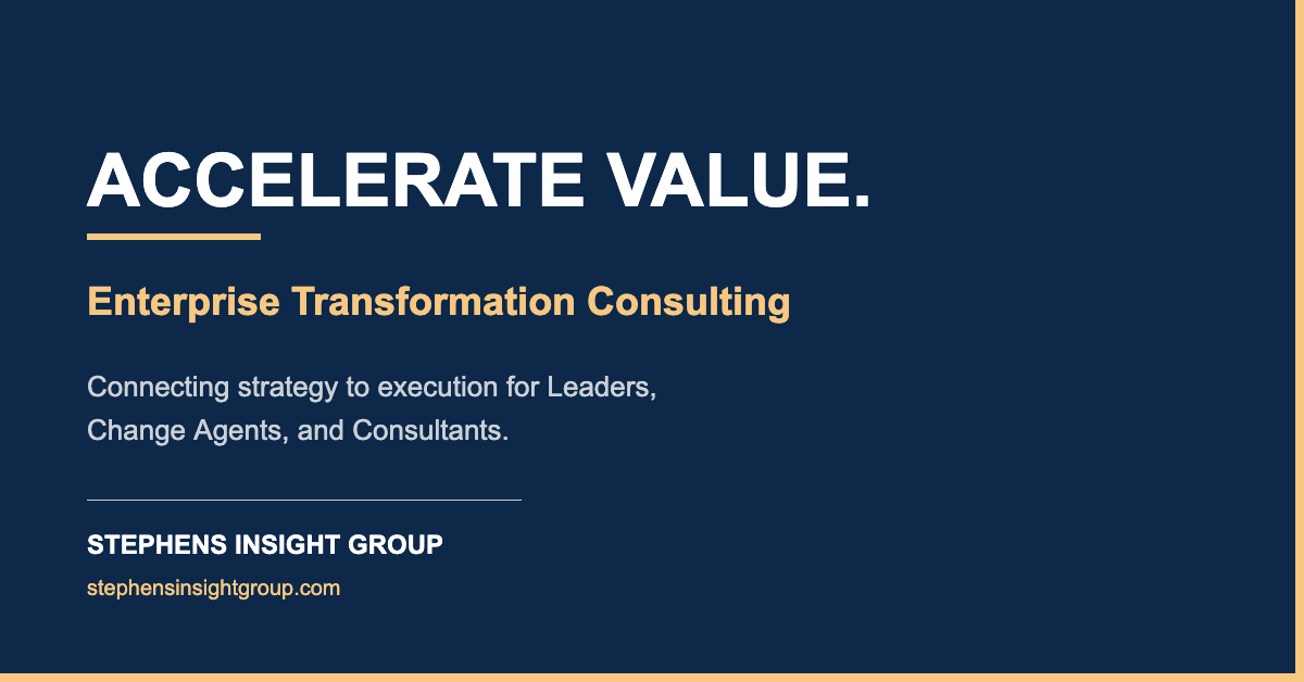 Enterprise transformation consulting - Stephens Insight Group